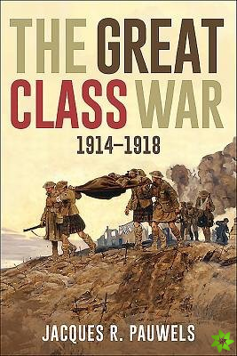 Great Class War 1914-1918