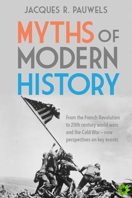 Myths of Modern History