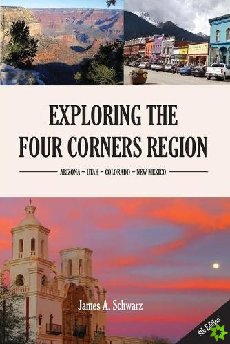 Exploring the Four Corners Region - 5th Edition