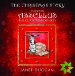 Christmas Story as Told by Assellus the Christmas Donkey