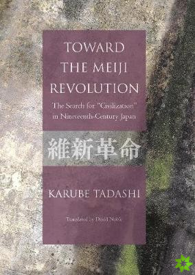 Toward the Meiji Revolution