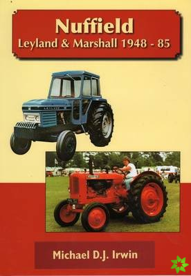 Nuffield, Leyland and Marshall 1948 - 85