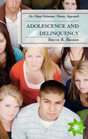 Adolescence and Delinquency