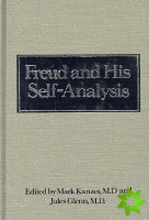 Freud and His Self-Analysis (Downstate Psychoanalytic Institute Twenty-Fifth Anniversary Series)
