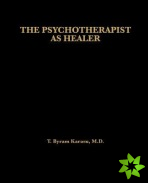 Psychotherapist as Healer