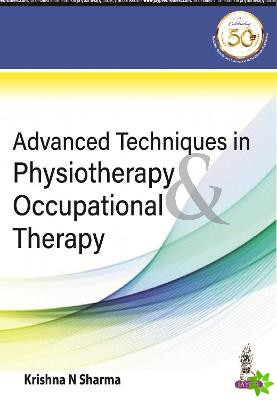 Advanced Techniques in Physiotherapy & Occupational Therapy