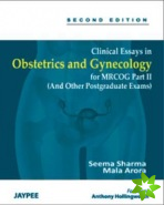 Clinical Essays in Obstetrics and Gynecology for MRCOG