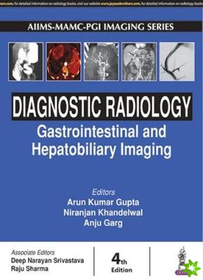Diagnostic Radiology: Gastrointestinal and Hepatobiliary Imaging