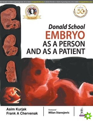 Donald School Embryo as a Person and as a Patient