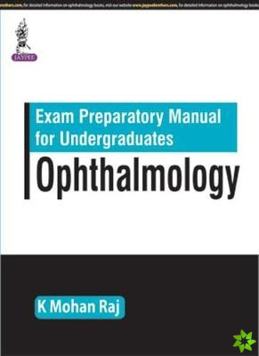 Exam Preparatory Manual for Undergraduates Ophthalmology