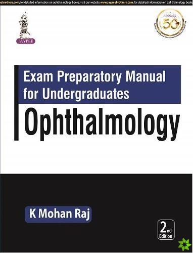 Exam Preparatory Manual for Undergraduates: Ophthalmology