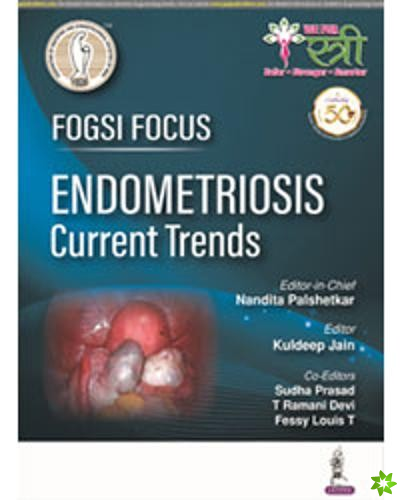FOGSI Focus Endometriosis: Current Trends