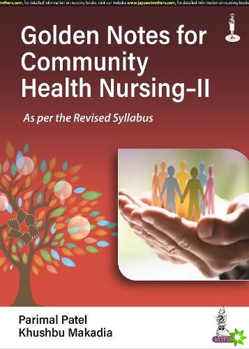 Golden Notes for Community Health Nursing-II