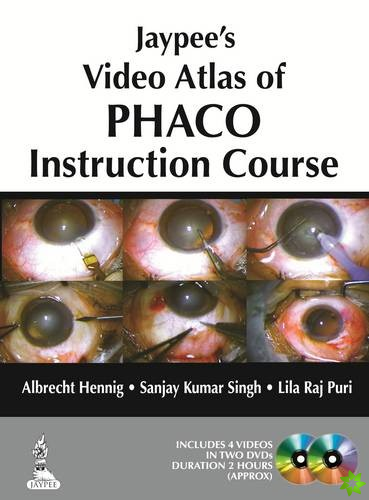 Jaypee's Video Atlas of Phaco Instruction Course