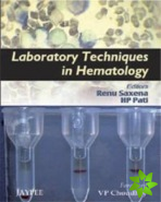 Laboratory Techniques in Hematology