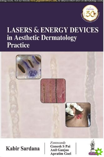 Lasers & Energy Devices in Aesthetic Dermatology Practice
