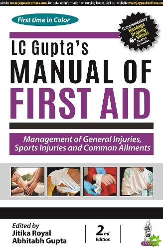 LC Gupta's Manual of First Aid