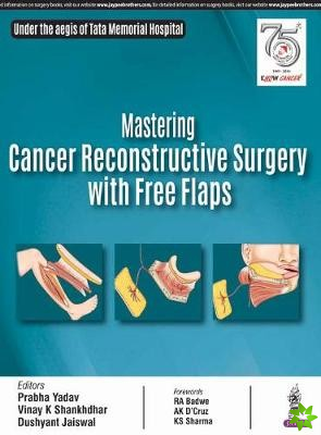 Mastering Cancer Reconstructive Surgery with Free Flaps
