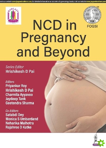 NCD in Pregnancy and Beyond