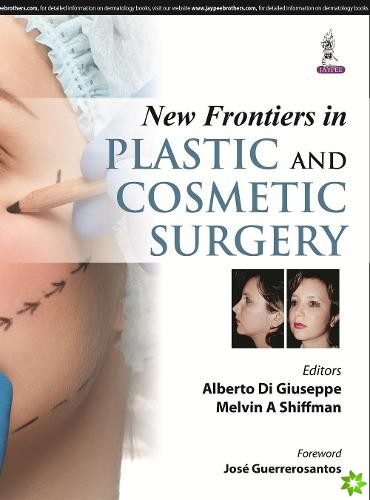 New Frontiers in Plastic and Cosmetic Surgery
