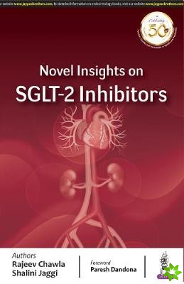 Novel Insights on SGLT-2 Inhibitors