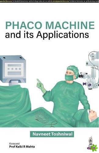 Phaco Machine and its Applications