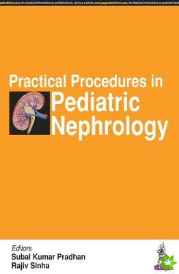 Practical Procedures in Pediatric Nephrology