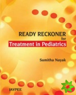 Ready Reckoner for Treatment in Paediatrics
