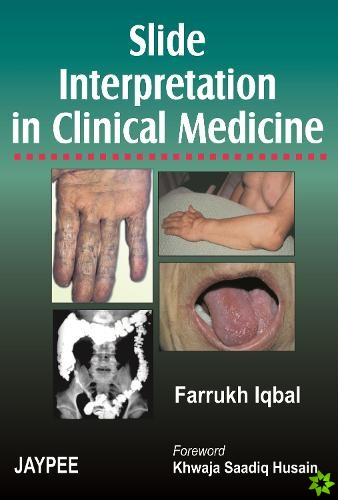 Slide Interpretation in Clinical Medicine