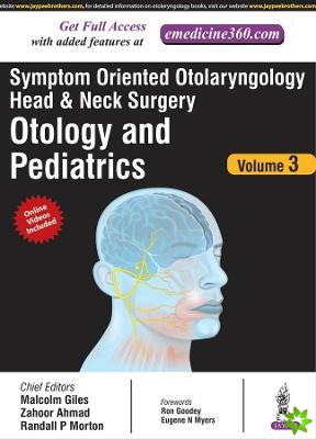 Symptom Oriented Otolaryngology: Head & Neck Surgery - Volume 3