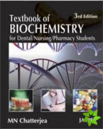 Textbook of Biochemistry for Dental/Nursing/Pharmacy Students