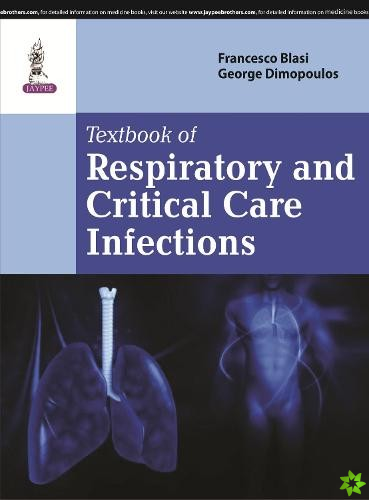 Textbook of Respiratory & Critical Care Infection