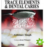 Trace Elements and Dental Caries