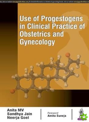 Use of Progestogens in Clinical Practice of Obstetrics and Gynecology