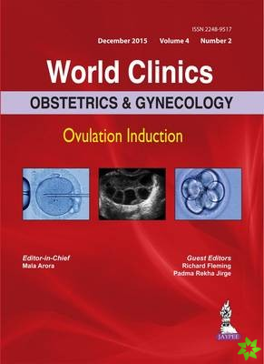 World Clinics: Obstetrics & Gynecology - Ovulation Induction, Volume 4, Number 2