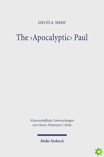 'Apocalyptic' Paul