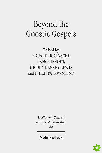 Beyond the Gnostic Gospels