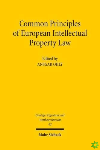 Common Principles of European Intellectual Property Law