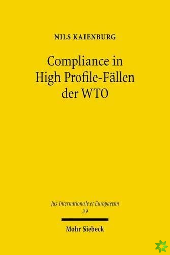 Compliance in High Profile-Fallen der WTO