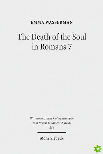 Death of the Soul in Romans 7