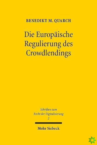 Die Europaische Regulierung des Crowdlendings