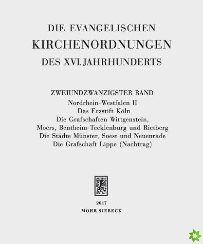 Die evangelischen Kirchenordnungen des XVI. Jahrhunderts