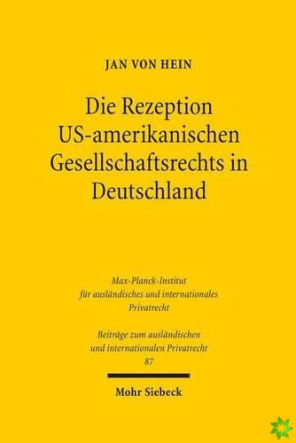 Die Rezeption US-amerikanischen Gesellschaftsrechts in Deutschland