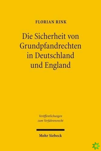 Die Sicherheit von Grundpfandrechten in Deutschland und England