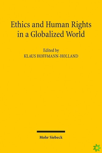 Ethics and Human Rights in a Globalized World