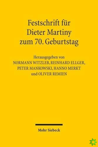 Festschrift fur Dieter Martiny zum 70. Geburtstag