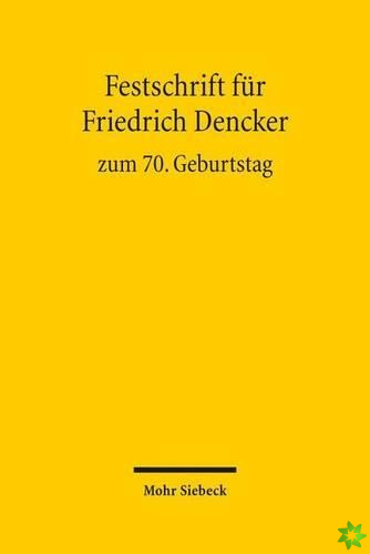 Festschrift fur Friedrich Dencker zum 70. Geburtstag