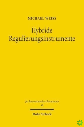 Hybride Regulierungsinstrumente