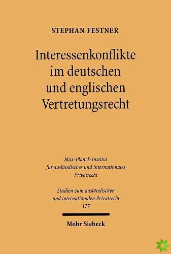 Interessenkonflikte im deutschen und englischen Vertretungsrecht