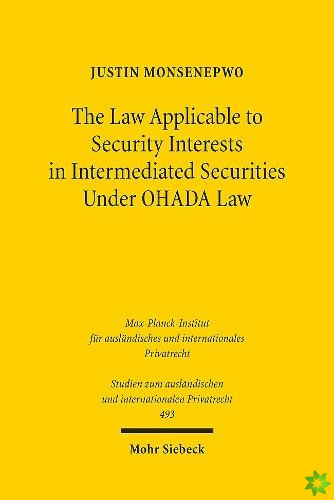 Law Applicable to Security Interests in Intermediated Securities Under OHADA Law
